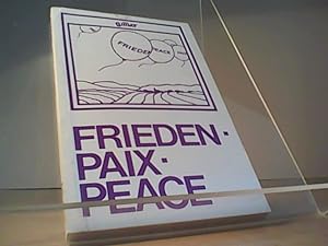 Bild des Verkufers fr Frieden, Paix, Peace zum Verkauf von Eichhorn GmbH