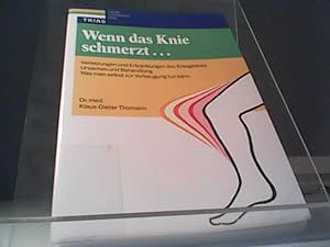 Seller image for Wenn das Knie schmerzt. for sale by Eichhorn GmbH