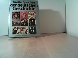 Seller image for Groe Epochen der deutschen Geschichte. Unsere Vergangenheit in Wort und Bild for sale by Eichhorn GmbH