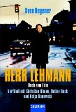 Immagine del venditore per Herr Lehmann: Buch zum Film - Verfilmt mit Christian Ulmen, Detlev Buck und Katja Danowski venduto da Eichhorn GmbH