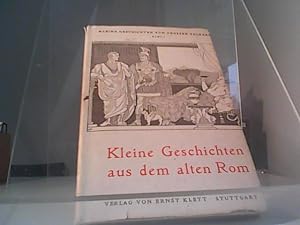 Bild des Verkufers fr Kleine Geschichten aus dem Alten Rom zum Verkauf von Eichhorn GmbH