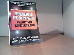 Imagen del vendedor de Reengineering the corporation: a manifesto for business revolution a la venta por Eichhorn GmbH