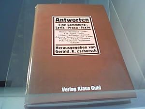 Image du vendeur pour Antworten. Eine Sammlung: Lyrik - Prosa - Texte Barten, Biermann, Endler, Erb, Faust, Fuchs, Hilbig,. mis en vente par Eichhorn GmbH