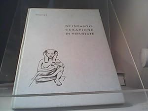 De Infantis Curatione in Vetustate. Ein kurzer Überblick über die klassische Pädiatrie (Den Freun...