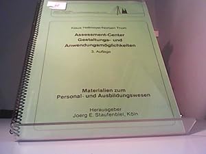 Assessment-Center Gestaltungs- und Anwendungsmöglichkeiten