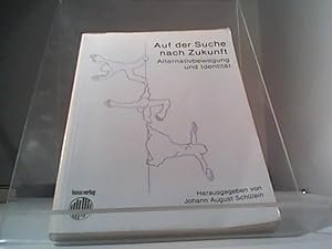Seller image for Auf der Suche nach Zukunft Alternativbewegung und Identitt for sale by Eichhorn GmbH