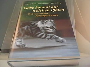 Seller image for Liebe kommt auf weichen Pfoten Drei verschgmuste Katzengeschichten for sale by Eichhorn GmbH