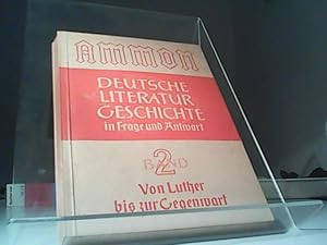 Bild des Verkufers fr Deutsche Literaturgeschichte in Frage und Antwort, 2. Teil: Von Luther bis zur Gegenwart, zum Verkauf von Eichhorn GmbH