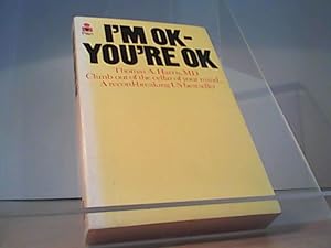 Bild des Verk�ufers f�r I'm ok- you're ok zum Verkauf von Hubert Wilhelm Eichhorn