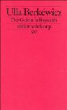 Seller image for Der Golem in Bayreuth: Ein Musiktheaterspiel (edition suhrkamp) for sale by Eichhorn GmbH