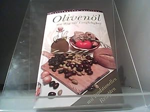 Olivenöl, ein Weg zur Langlebigkeit mit traditionellen Rezepten