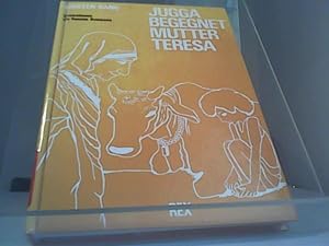 Image du vendeur pour Jugga begegnet Mutter Teresa mis en vente par Eichhorn GmbH