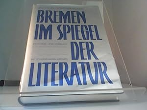 Seller image for Bremen im Spiegel der Literatur for sale by Eichhorn GmbH