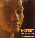 Seller image for Nofret, die Schne II. Wahrheit und Wirklichkeit. Die Frau im Alten gypten for sale by Eichhorn GmbH