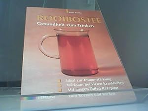 Seller image for Rooibostee. Gesundheit zum Trinken for sale by Eichhorn GmbH