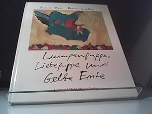 Image du vendeur pour Lumpenpuppe, Liebepuppe und Gelbe Ente mis en vente par Eichhorn GmbH