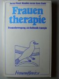 Bild des Verkufers fr Frauentherapie. Frauenbewegung als heilende Energie.(Tb.) zum Verkauf von Eichhorn GmbH