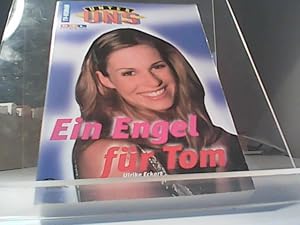 Immagine del venditore per Unter Uns, Bd.2, Ein Engel fr Tom venduto da Eichhorn GmbH