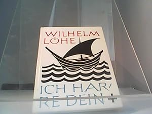 Seller image for Ich harre dein Sein Leben und sein Zeugnis for sale by Eichhorn GmbH