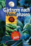 Seller image for Grtnern nach Mondphasen. Mit Aussaatkalender 2005 for sale by Eichhorn GmbH