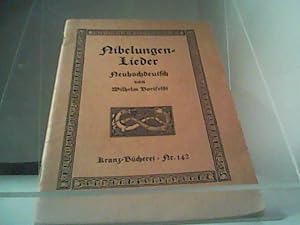 Nibelungenlieder Neuhochdeutsch