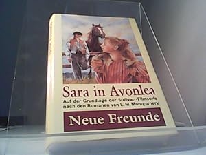 Bild des Verkufers fr Sara in Avonlea - Neue Freunde zum Verkauf von Eichhorn GmbH