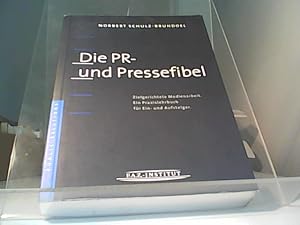 Seller image for Die PR- und Pressefibel for sale by Eichhorn GmbH