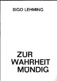 Bild des Verkufers fr Zur Wahrheit mndig zum Verkauf von Eichhorn GmbH