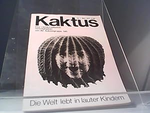 Bild des Verkufers fr Kaktus - Eine Literaturzeitschrift Die Welt lebt in lauter Kindern zum Verkauf von Eichhorn GmbH