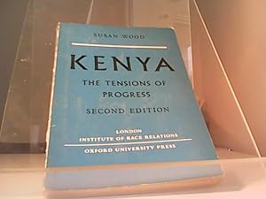 Kenya The Tensions of Progress