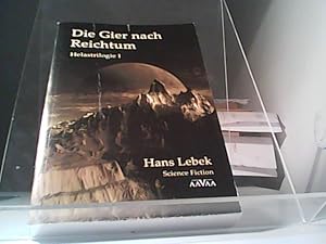 Seller image for Die Gier nach Reichtum. Teil 1 (1 Buch) for sale by Eichhorn GmbH
