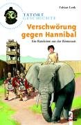 Seller image for Verschwrung gegen Hannibal - Ein Ratekrimi aus der Rmerzeit Illustrationen von Daniel Sohr for sale by Eichhorn GmbH