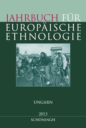 Bild des Verkufers fr Jahrbuch fr Europische Ethnologie. Dritte Folge 8 - 2013: Ungarn zum Verkauf von primatexxt Buchversand