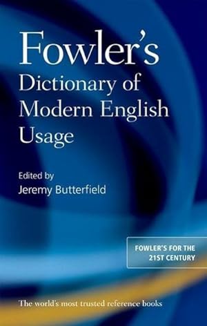 Bild des Verkufers fr Fowler's Dictionary of Modern English Usage zum Verkauf von AHA-BUCH GmbH