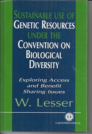 Sustainable Use of Genetic Resources Under the Convention on Biological Diversity