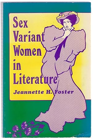 Image du vendeur pour Sex Variant Women in Literature: A Historical and Quantitative Survey mis en vente par Michael Moons Bookshop, PBFA