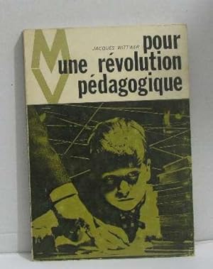 Seller image for Pour une rvolution pdagogique for sale by crealivres