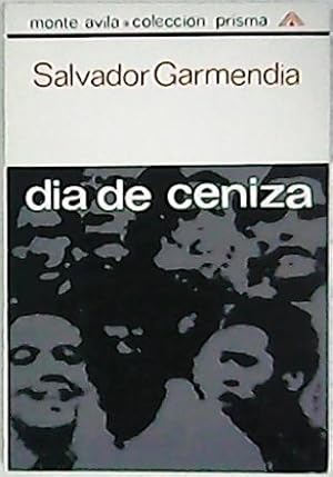 Imagen del vendedor de Da de ceniza. Novela. a la venta por Librera y Editorial Renacimiento, S.A.