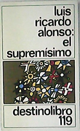 Imagen del vendedor de El supremsimo. a la venta por Librera y Editorial Renacimiento, S.A.