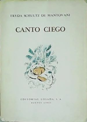 Imagen del vendedor de Canto ciego. a la venta por Librera y Editorial Renacimiento, S.A.