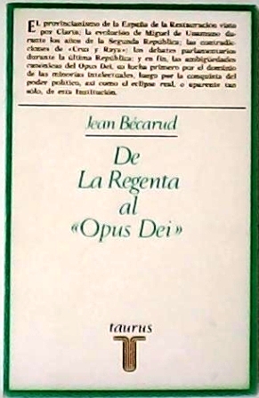 Imagen del vendedor de De La regenta al Opus Dei. a la venta por Librera y Editorial Renacimiento, S.A.