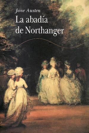 Imagen del vendedor de La abada de Northanger. Traduccin de Guillermo Lorenzo. Novela. a la venta por Librera y Editorial Renacimiento, S.A.