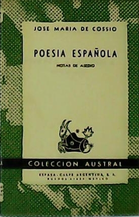 Seller image for Poesa espaola. Notas de asedio (Berceo, Cancioneros, Garcilaso, Fray Luis de Len, San Juan de la Cruz, Camoens, Herrera, Gngora, Rioja, Quevedo, Bocngel, Espinosa, Villegas, Melndez Valds, Cienfuegos, Espronceda, Bcquer, etc.). for sale by Librera y Editorial Renacimiento, S.A.