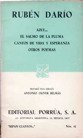 Seller image for Azul. El salmo de la pluma. Cantos de vida y esperanza. Otros poemas. for sale by Librera y Editorial Renacimiento, S.A.