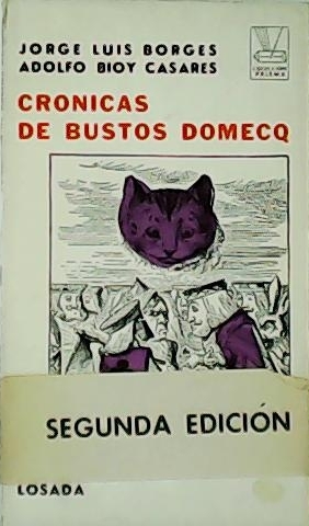 Seller image for Crnicas de Bustos Domecq. for sale by Librera y Editorial Renacimiento, S.A.