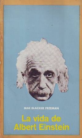Seller image for La vida de Albert Einstein. for sale by Librera y Editorial Renacimiento, S.A.