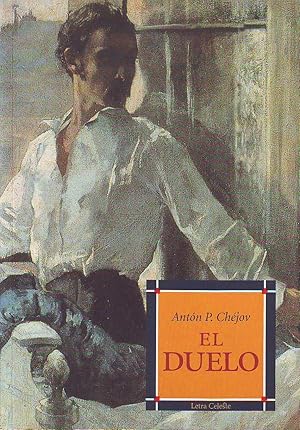 Seller image for El duelo. Introduccin de Tatiana Bubnova. Traduccin de Luis Abollado e Irene Tchernova. for sale by Librera y Editorial Renacimiento, S.A.