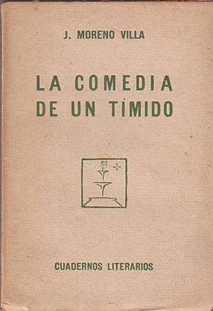Bild des Verkufers fr La comedia de un tmido. Comedia en dos actos. zum Verkauf von Librera y Editorial Renacimiento, S.A.