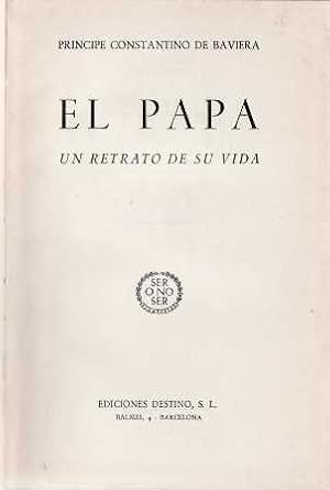 Seller image for El Papa, un retrato de su vida (Po XII). Traduccion de Manuel Tamayo. for sale by Librera y Editorial Renacimiento, S.A.