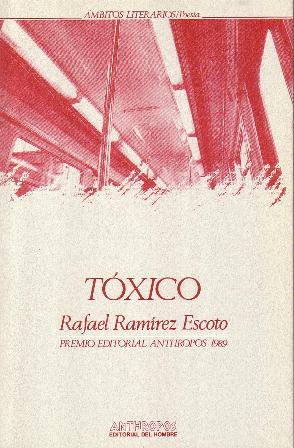 Seller image for Txico. (Premio Editorial Anthropos 1989). Poesa. for sale by Librera y Editorial Renacimiento, S.A.